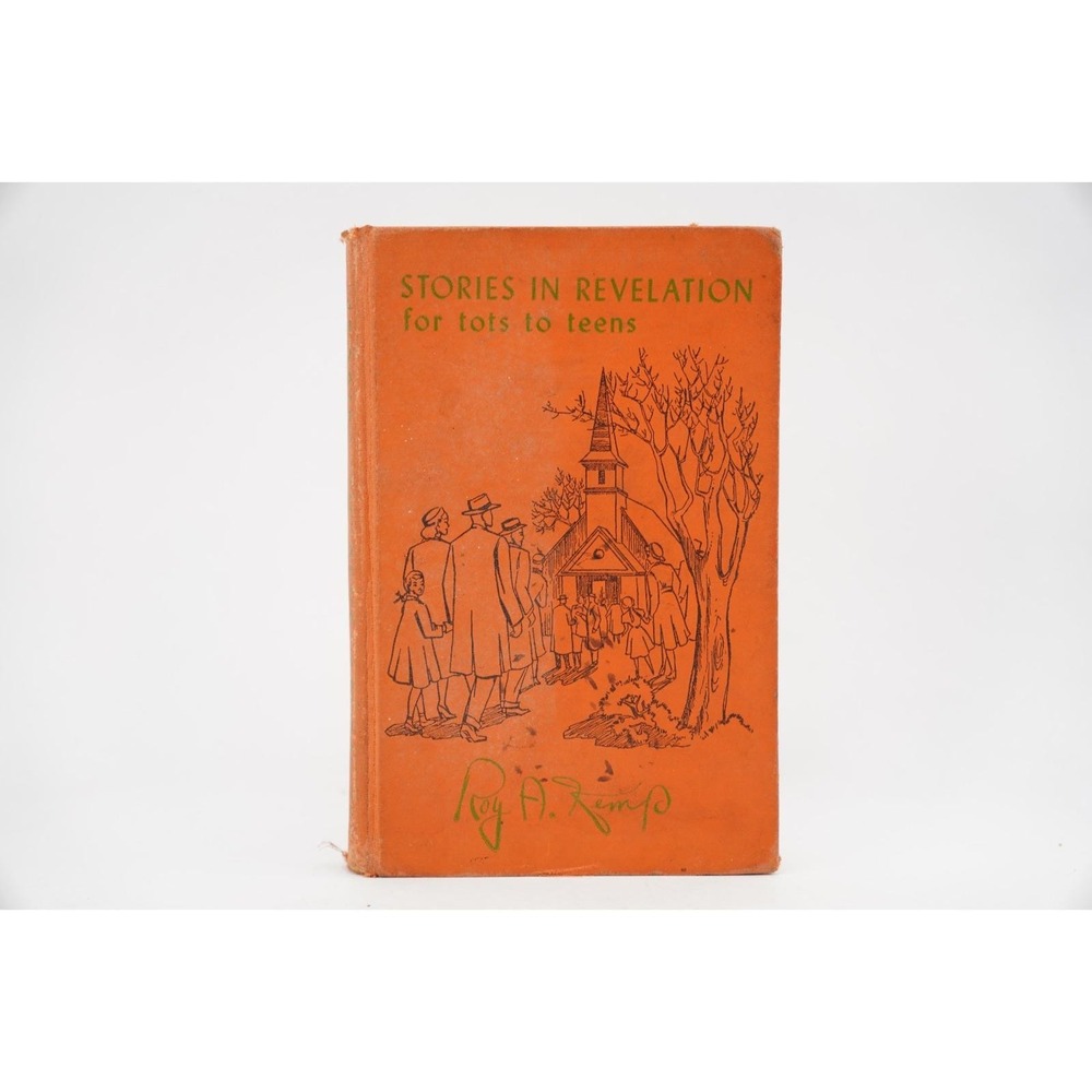 1953 Stories in Revelation for Tots to Teen by Roy A Kemp, Vintage Book